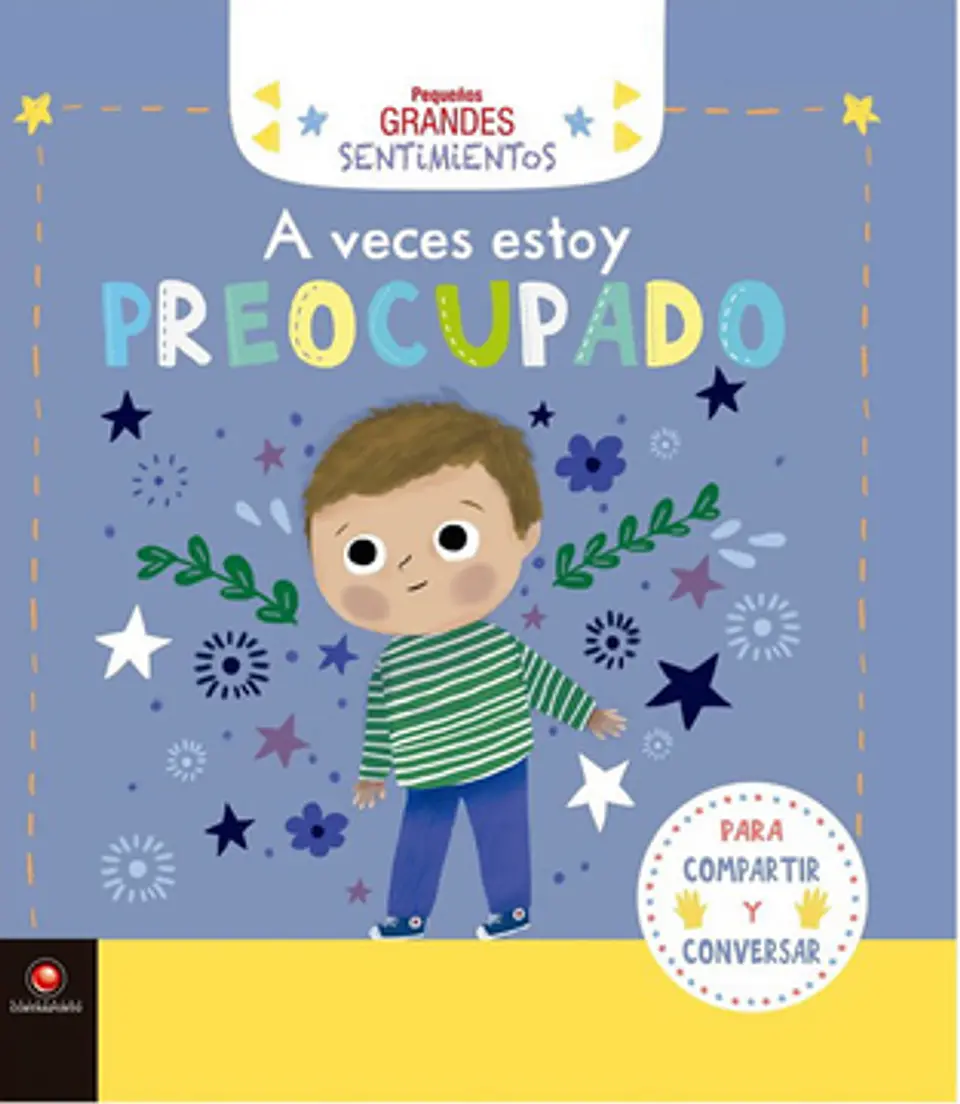 A VECES ESTOY PREOCUPADO PEQUEÑOS GRANDES SENTIMIENTOS 1