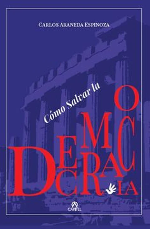 COMO SALVAR LA DEMOCRACIA