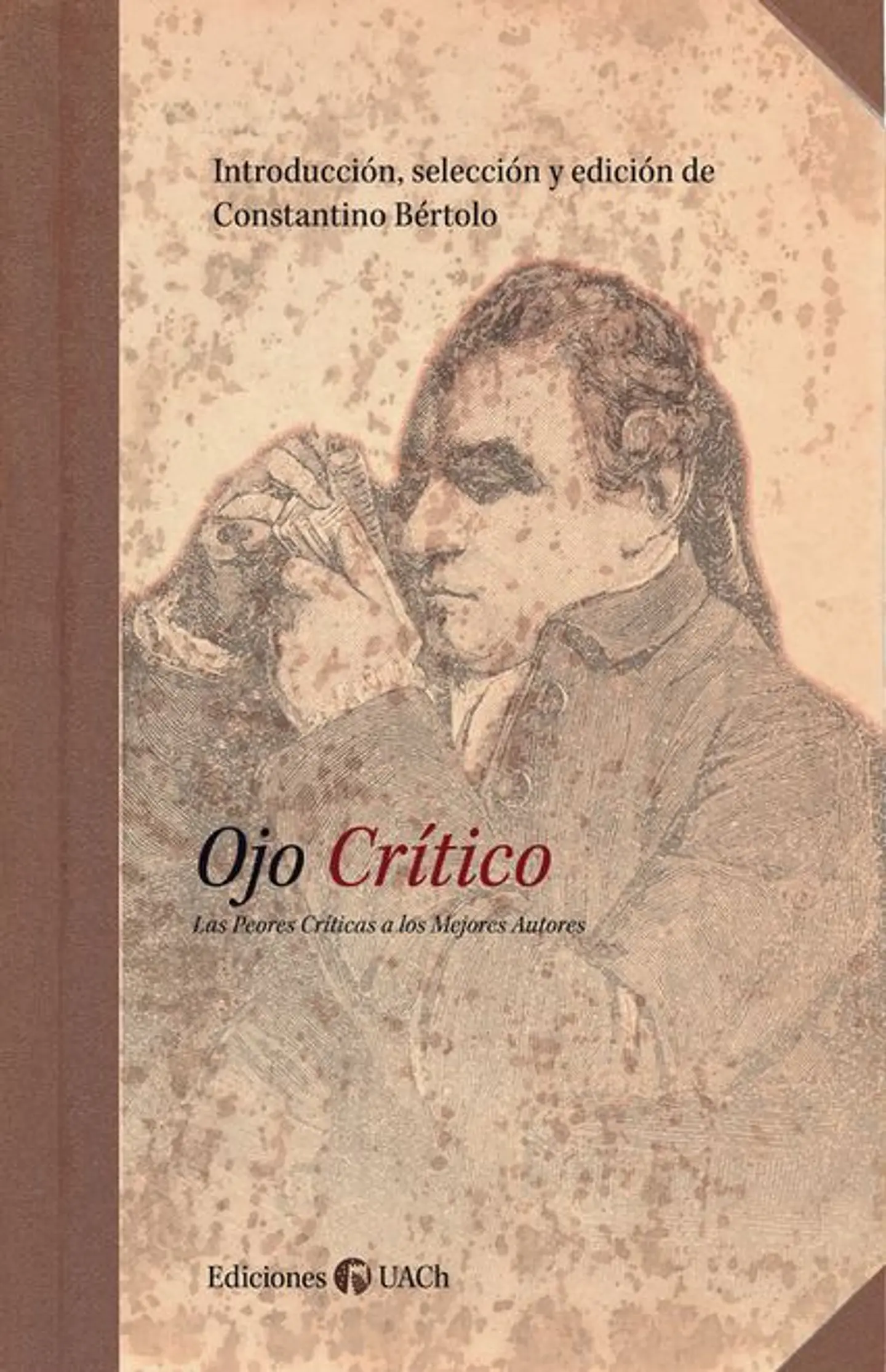 OJO CRITICO LAS PEORES CRITICAS A LOS MEJORES AUTORES 1