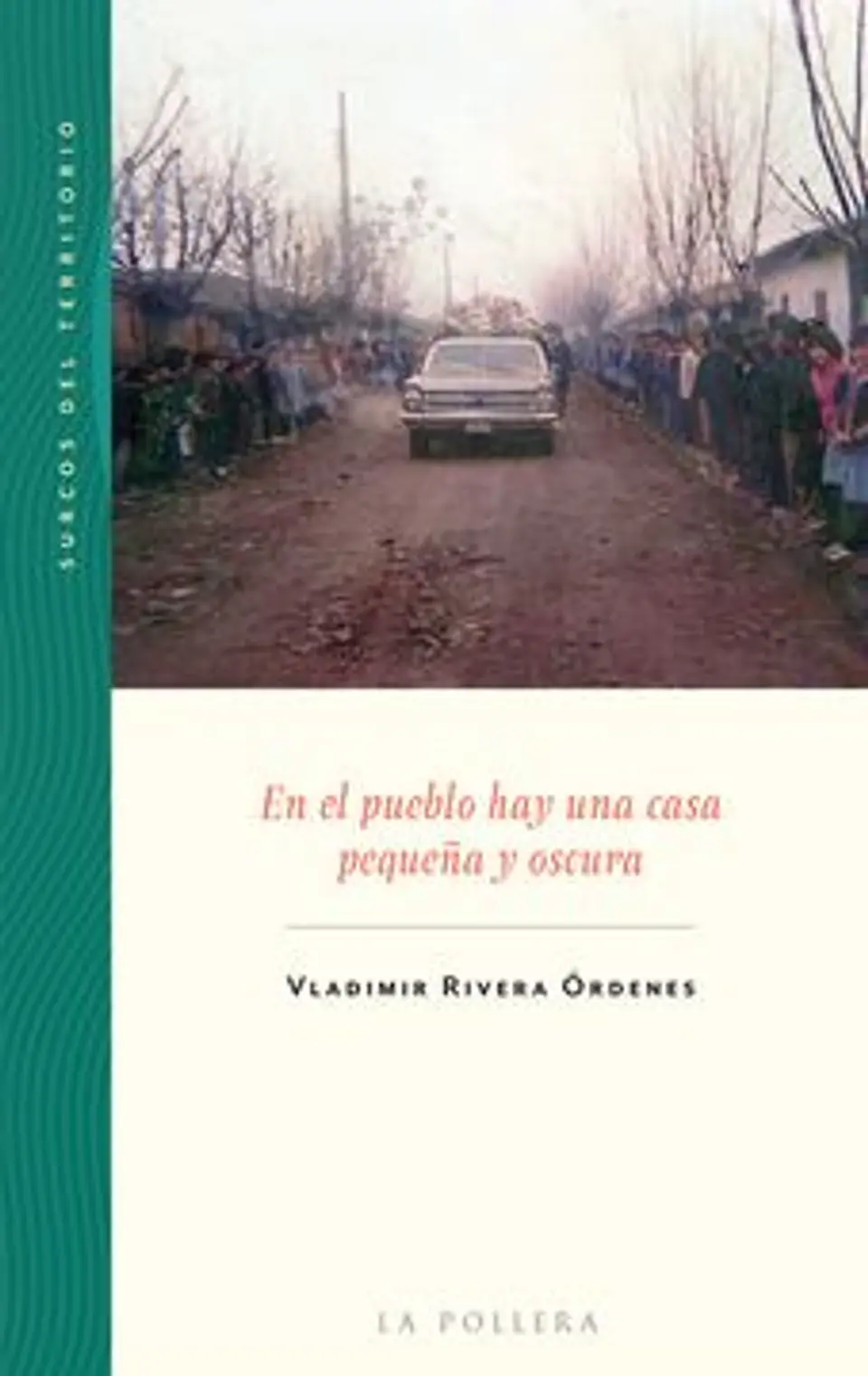 EN EL PUEBLO HAY UNA CASA PEQUEÑA Y OSCURA 1
