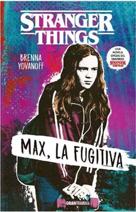 STRANGER THINGS MAX LA FUGITIVA