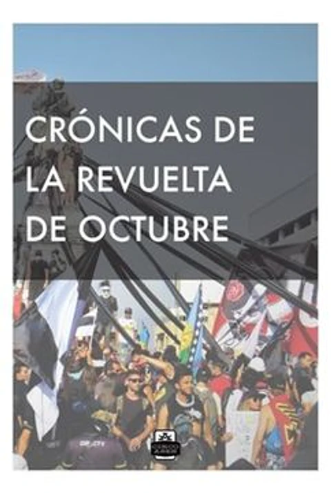 CRONICAS DE LA REVUELTA DE OCTUBRE