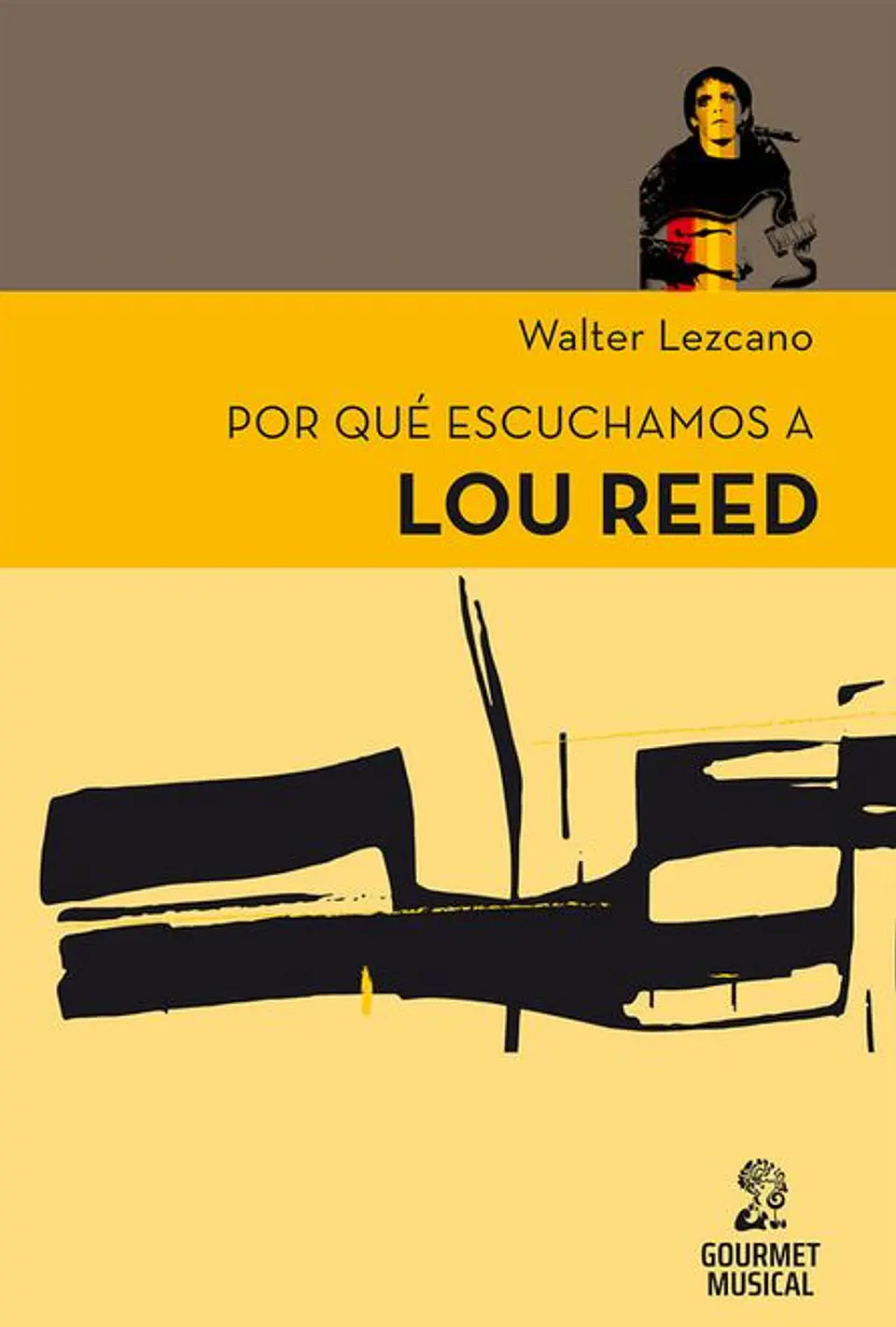 POR QUE ESCUCHAMOS A LOU REED 1