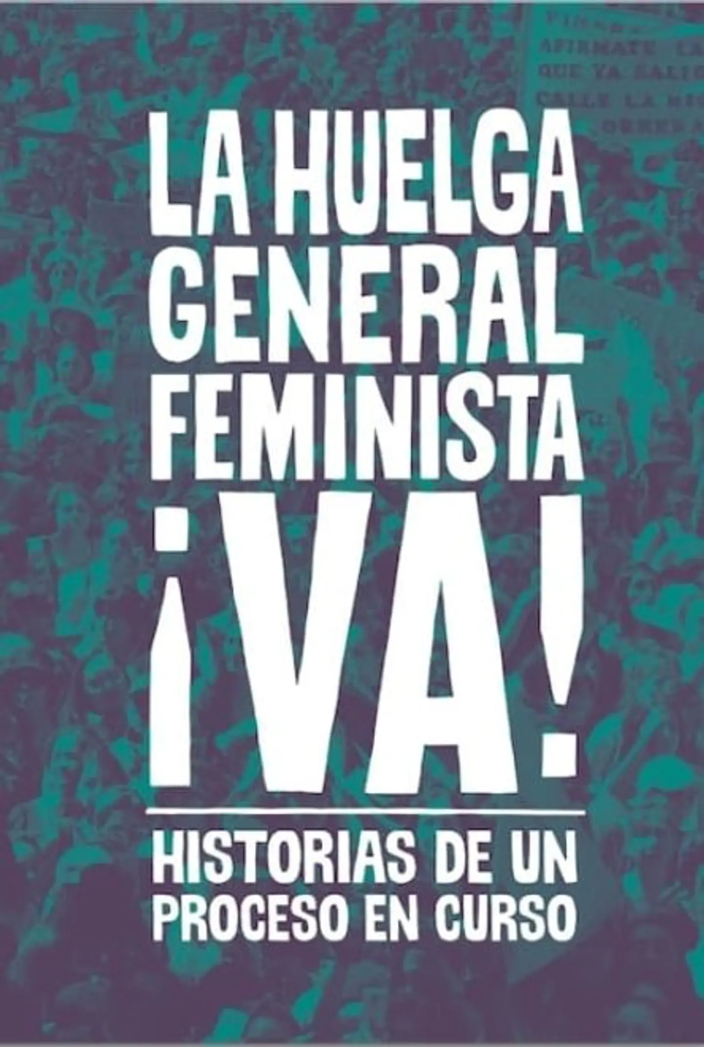 LA HUELGA GENERAL FEMINISTA VA 1