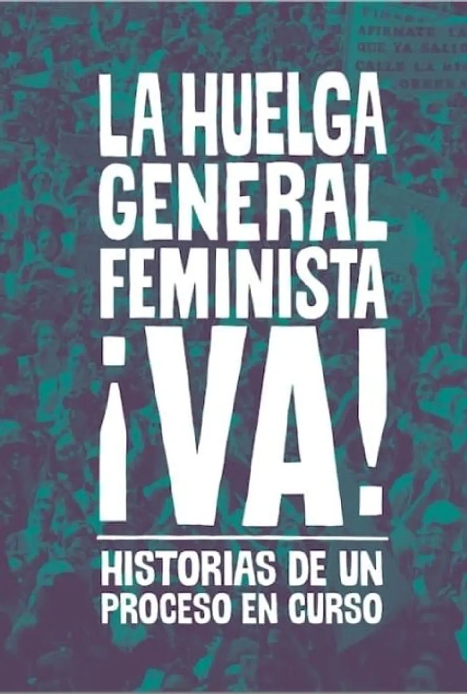 LA HUELGA GENERAL FEMINISTA VA 1