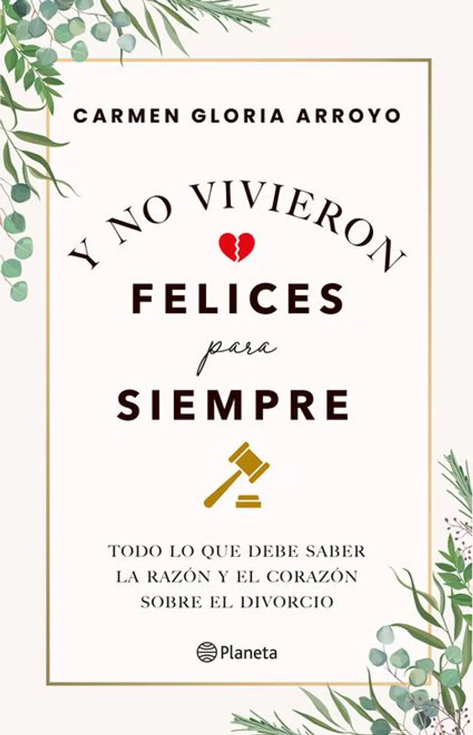 Y NO VIVIERON FELICES PARA SIEMPRE 1