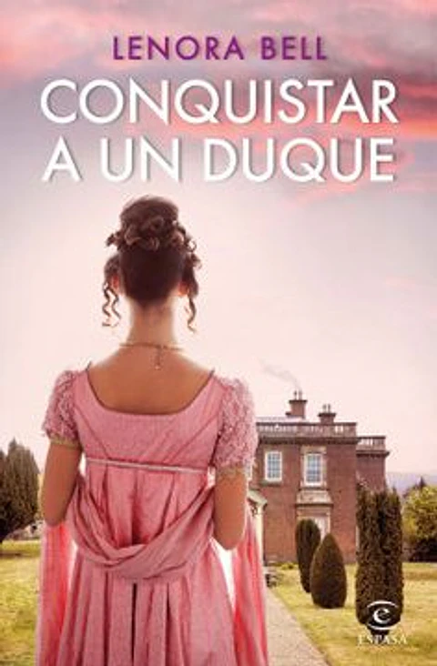 CONQUISTAR A UN DUQUE