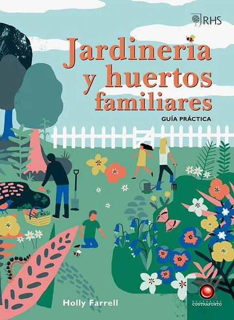 JARDINERIA Y HUERTOS FAMILIARES GUIA PRACTICA