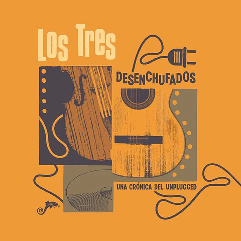 LOS TRES DESENCHUFADOS