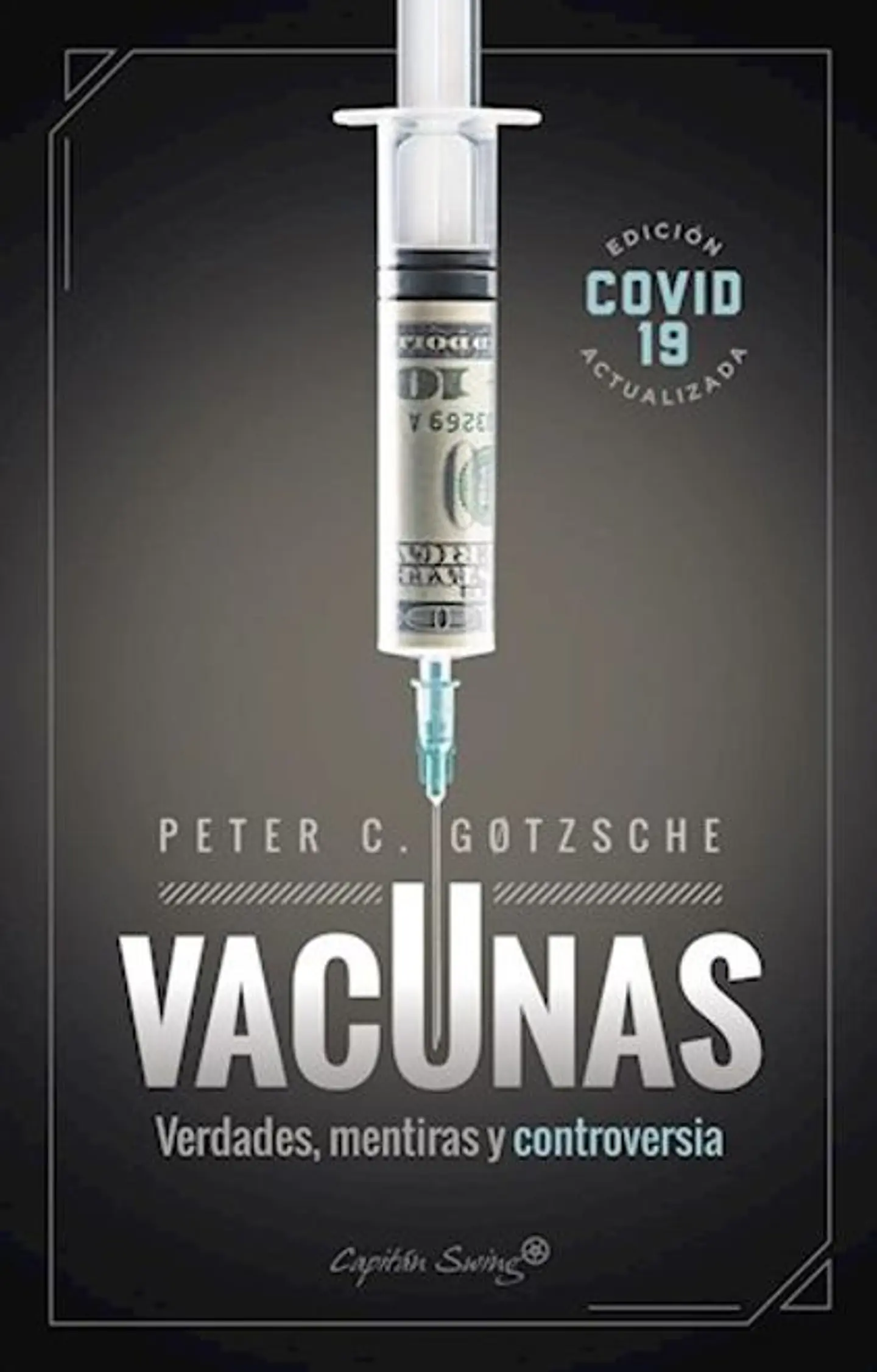 VACUNAS VERDADES MENTIRAS Y CONTROVERSIA 1
