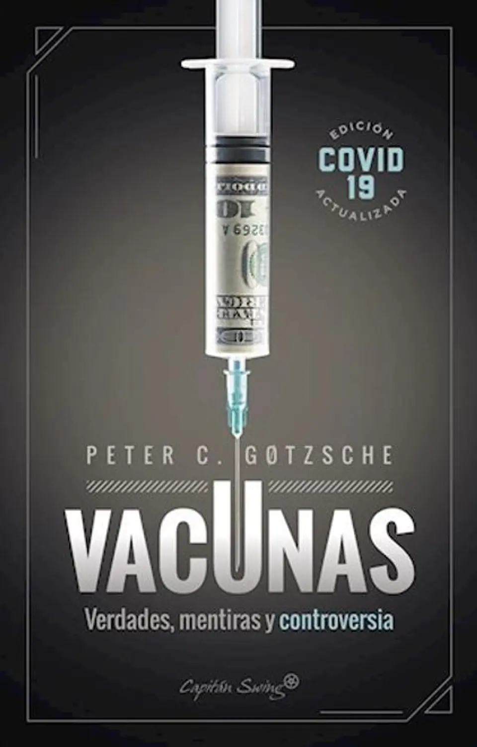 VACUNAS VERDADES MENTIRAS Y CONTROVERSIA 1