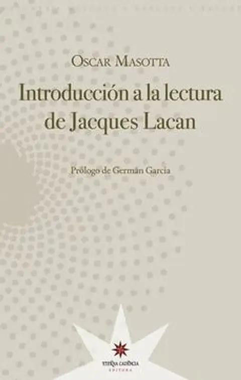 INTRODUCCION A LA LECTURA DE JACQUES LACAN