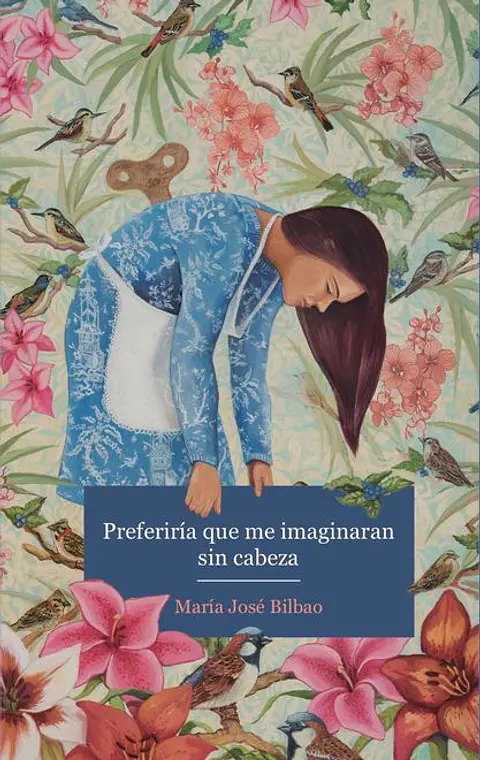 PREFERIRIA QUE ME IMAGINARAN SIN CABEZA