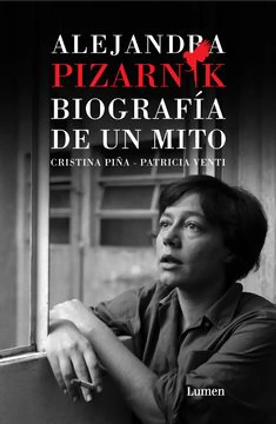 ALEJANDRA PIZARNIK BIOGRAFIA DE UN MITO 1