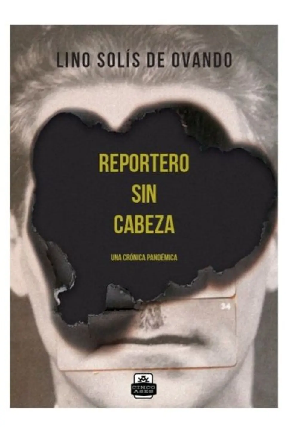 REPORTERO SIN CABEZA 1