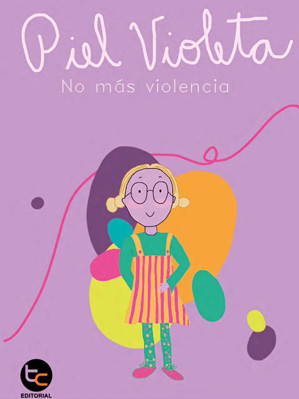 PIEL VIOLETA. NO MAS VIOLENCIA 1