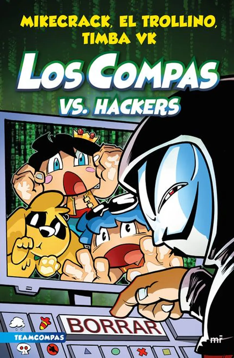 LOS COMPAS VS HACKERS 1