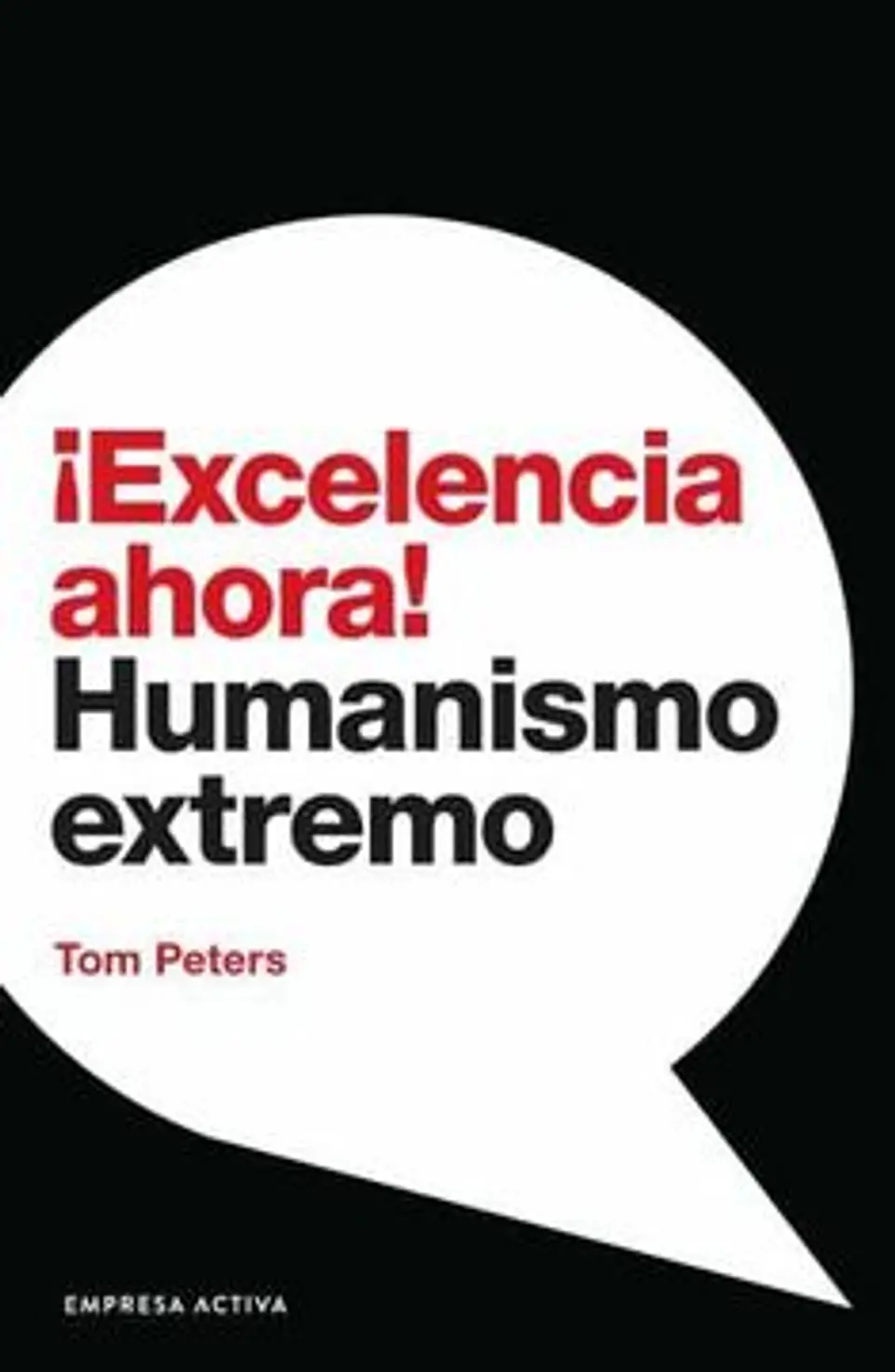 EXCELENCIA AHORA HUMANISMO EXTREMO 1