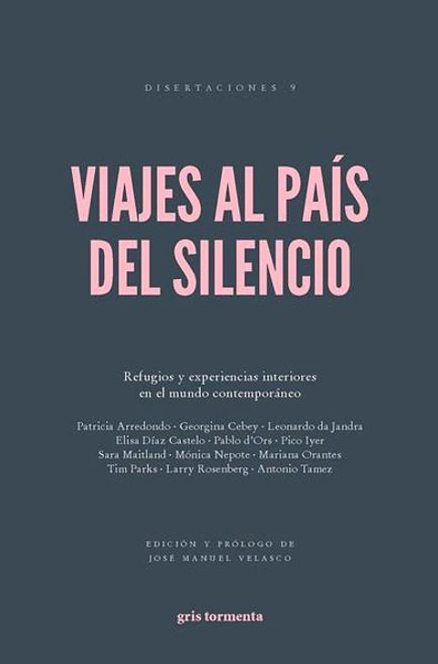VIAJES AL PAIS DEL SILENCIO