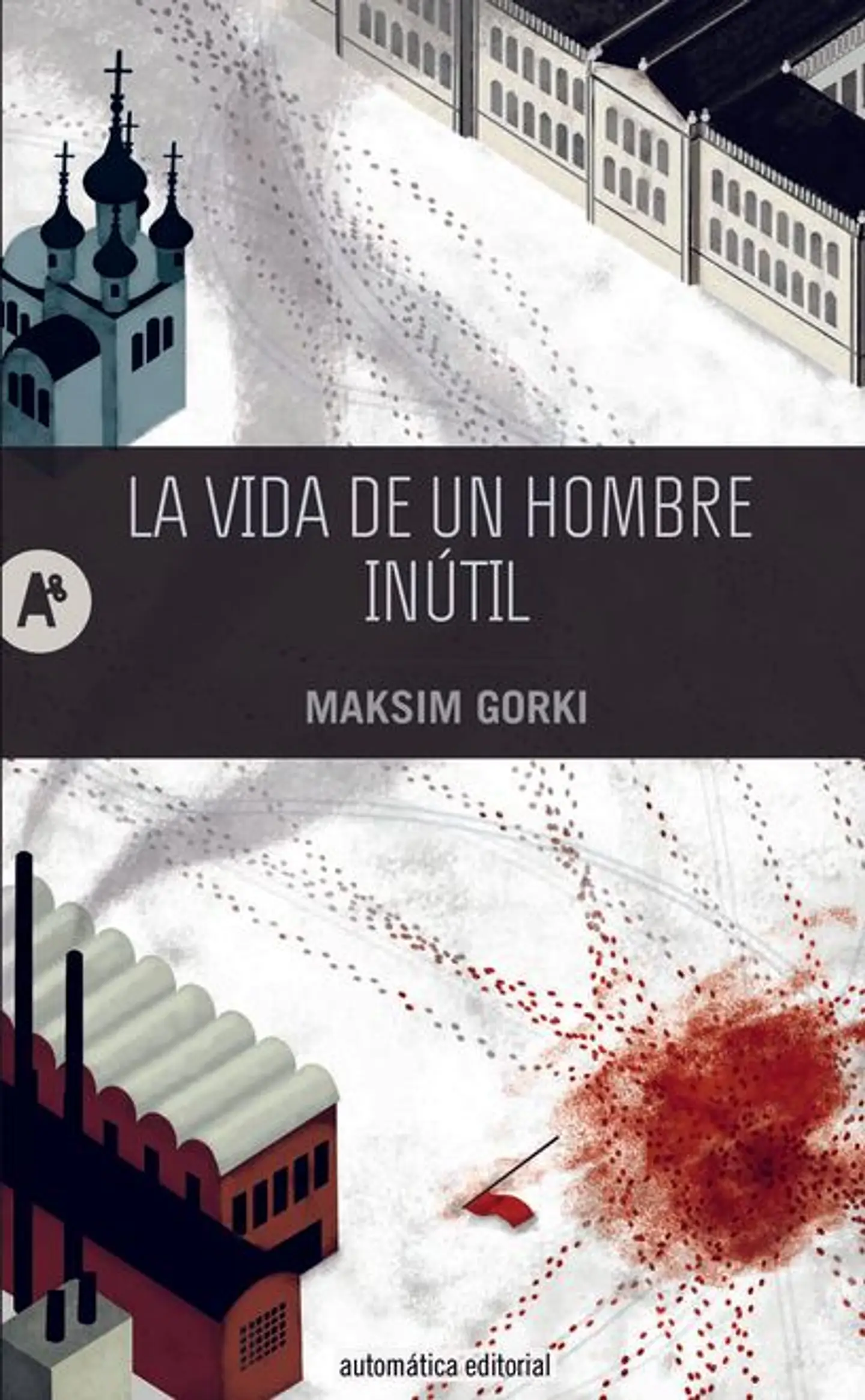 LA VIDA DE UN HOMBRE INUTIL 1