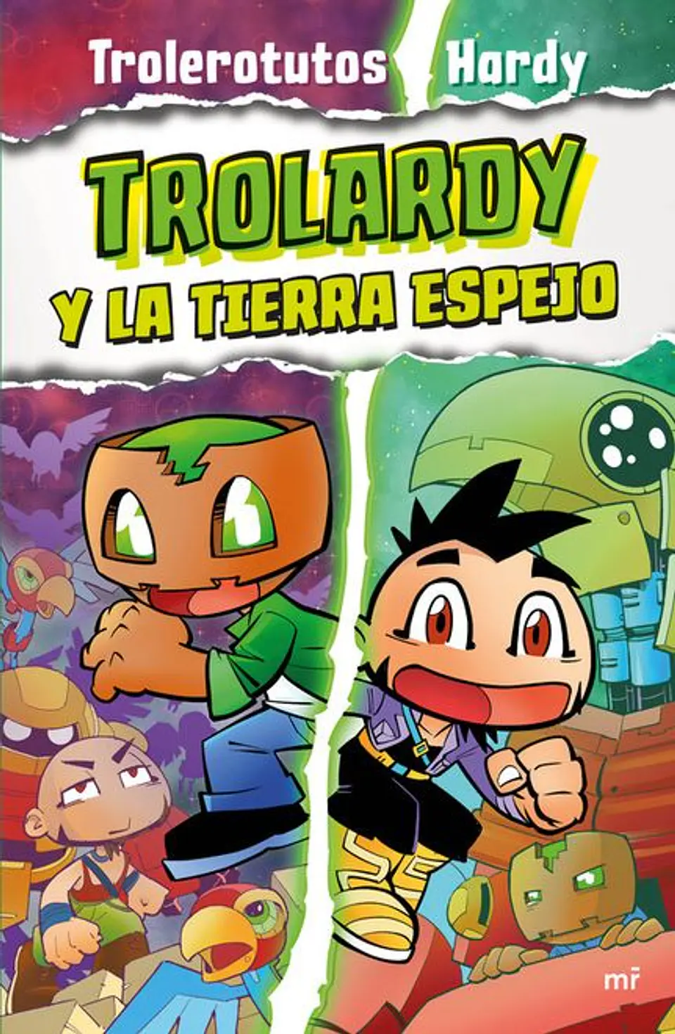 TROLARDY Y LA TIERRA ESPEJO 1