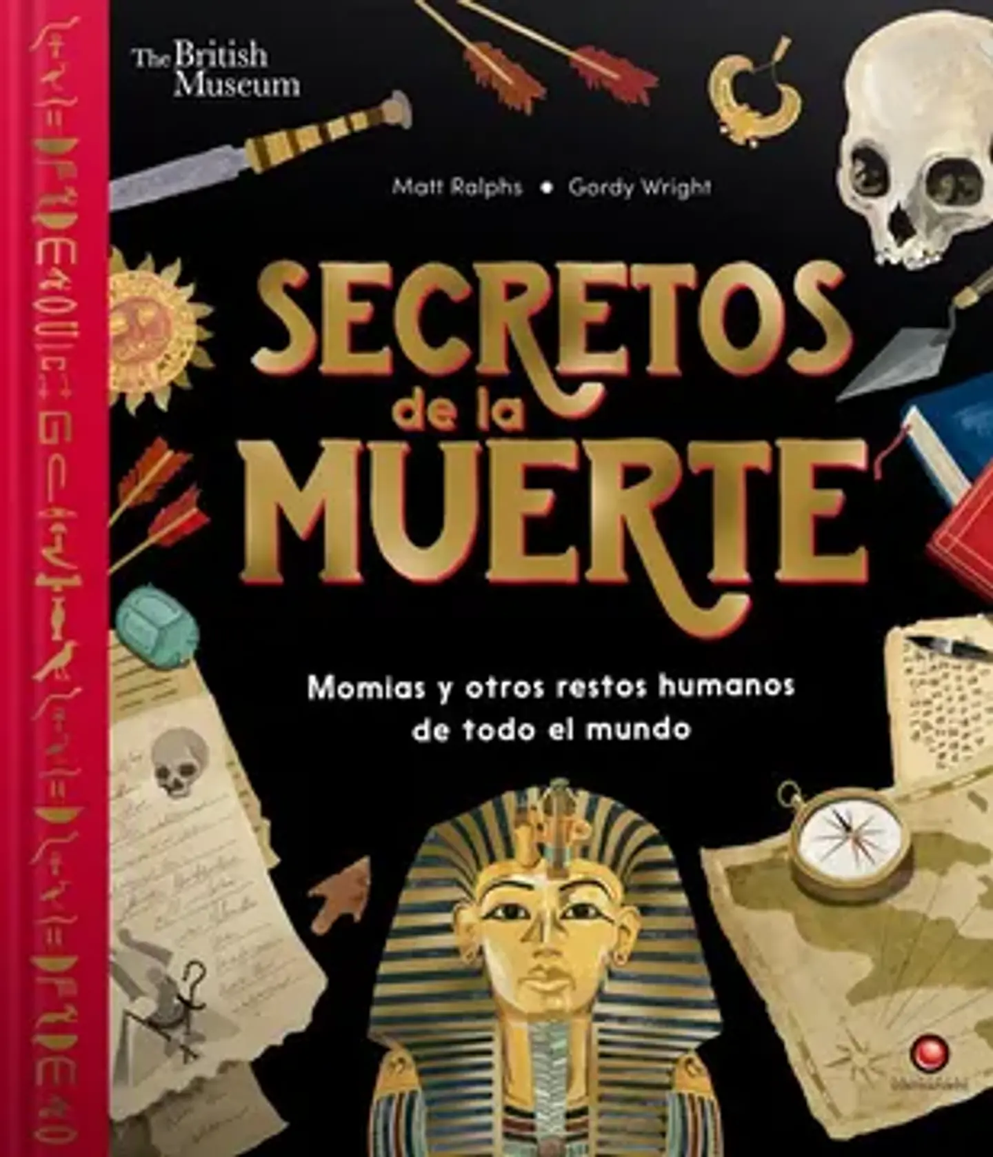 SECRETOS DE LA MUERTE (MOMIAS Y OTROS RESTOS HUMANOS DE TODO EL MUNDO) 1