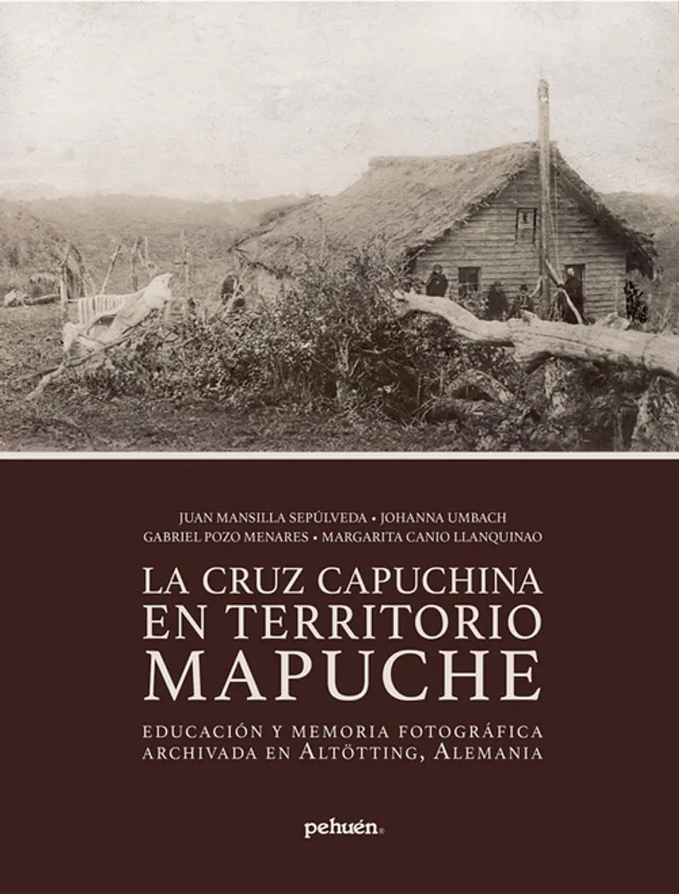 LA CRUZ CAPUCHINA EN TERRITORIO MAPUCHE 1