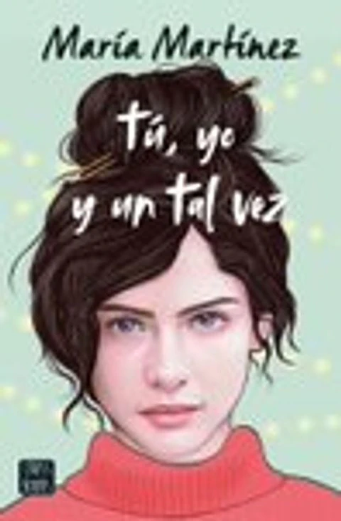 TU Y YO TAL VEZ