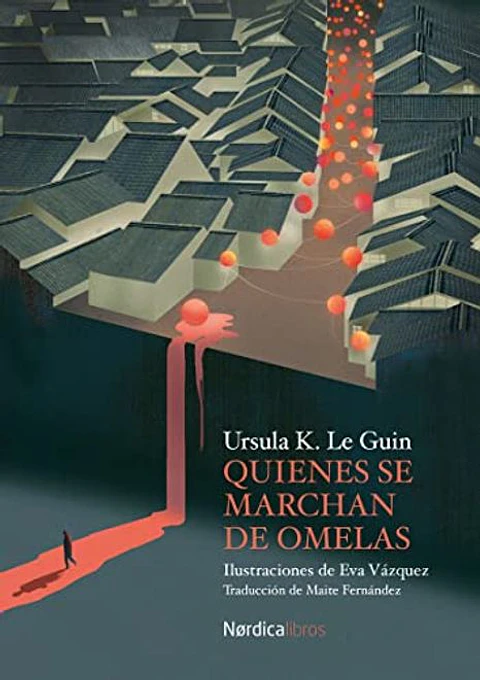 QUIENES SE MARCHAN DE OMELAS