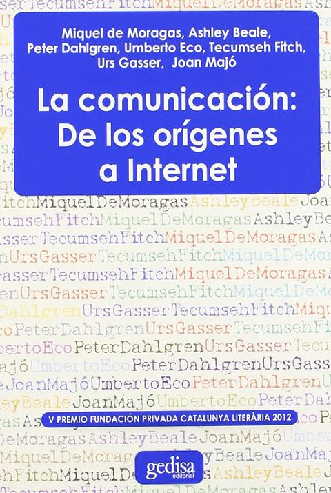 LA COMUNICACION DE LOS ORIGENES A INTERNET