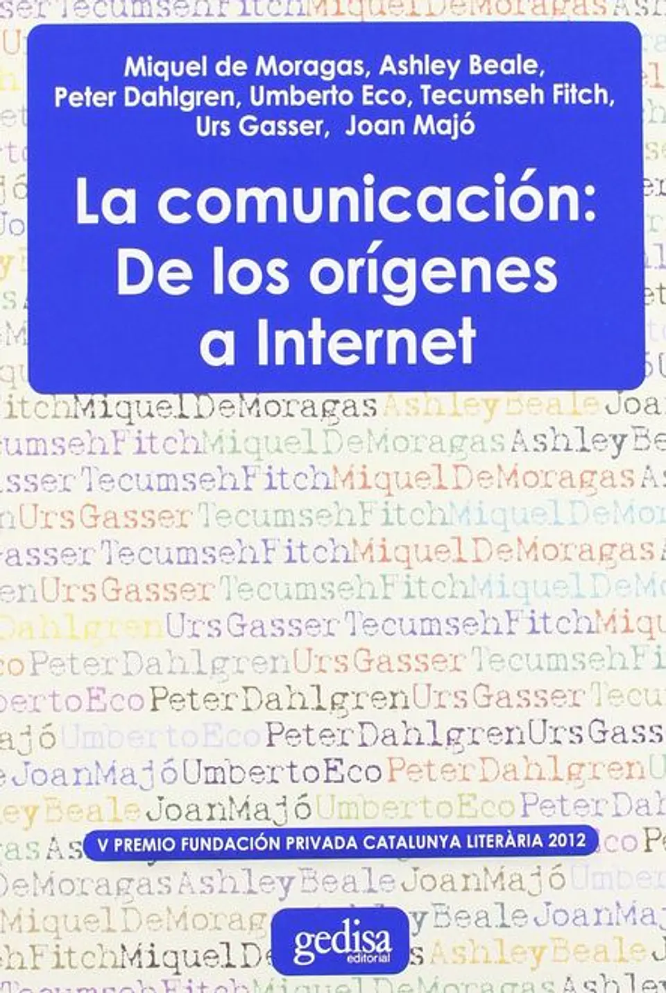LA COMUNICACION DE LOS ORIGENES A INTERNET 1
