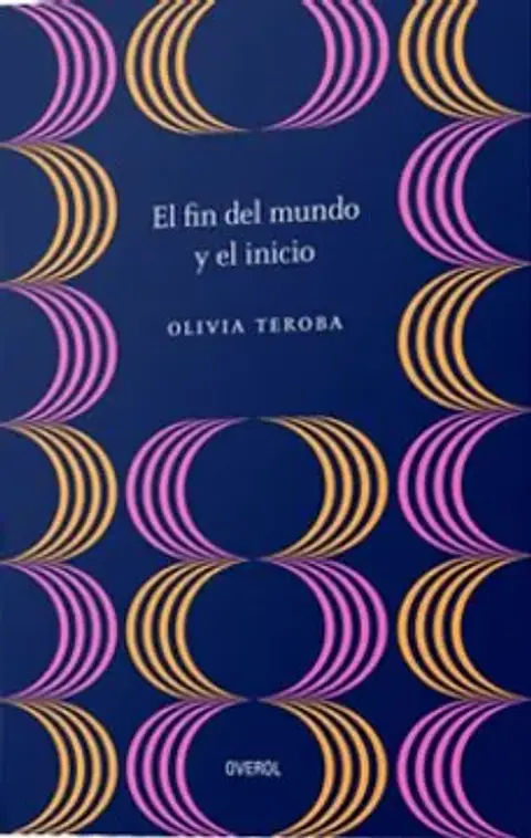 EL FIN DEL MUNDO Y EL INICIO