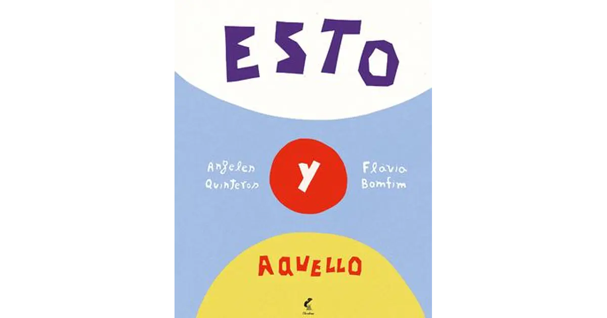 ESTO Y AQUELLO
