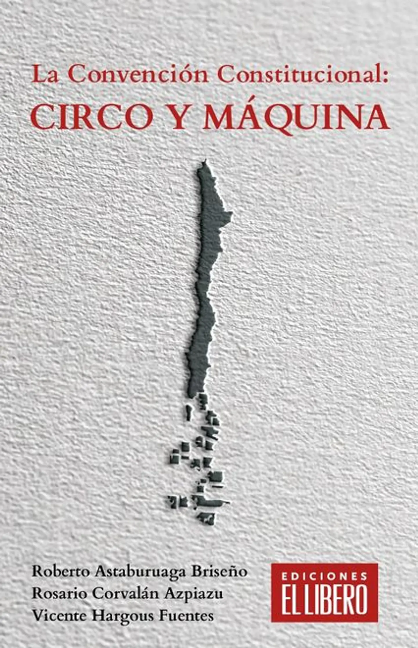 LA CONVENCION CONSTITUCIONAL CIRCO Y MAQUINA 1