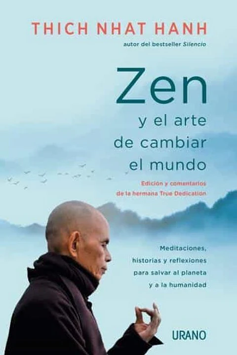 ZEN Y EL ARTE DE CAMBIAR EL MUNDO