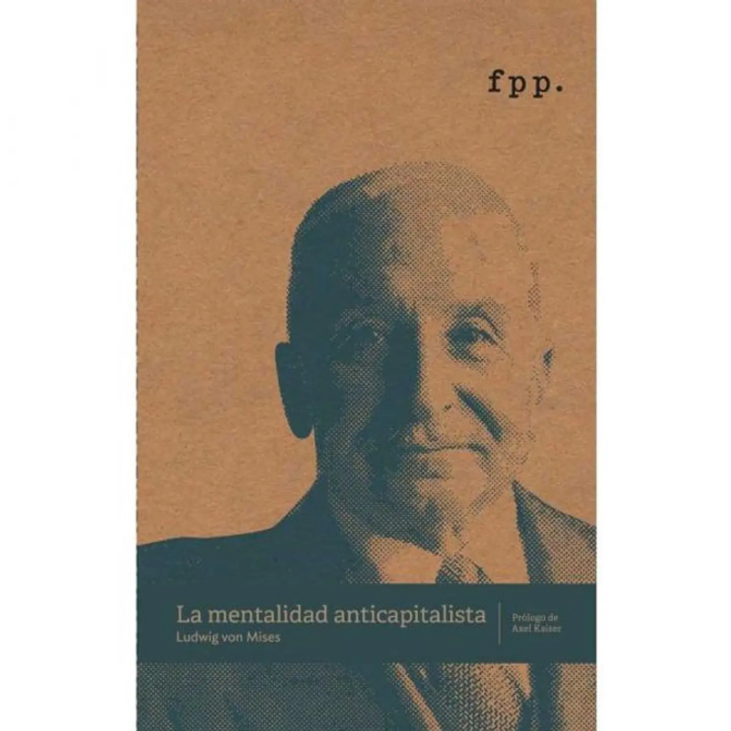 LA MENTALIDAD ANTICAPITALISTA 1