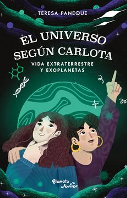 EL UNIVERSO SEGUN CARLOTA VIDA EXTRATERRESTRE Y EXOPLANETAS