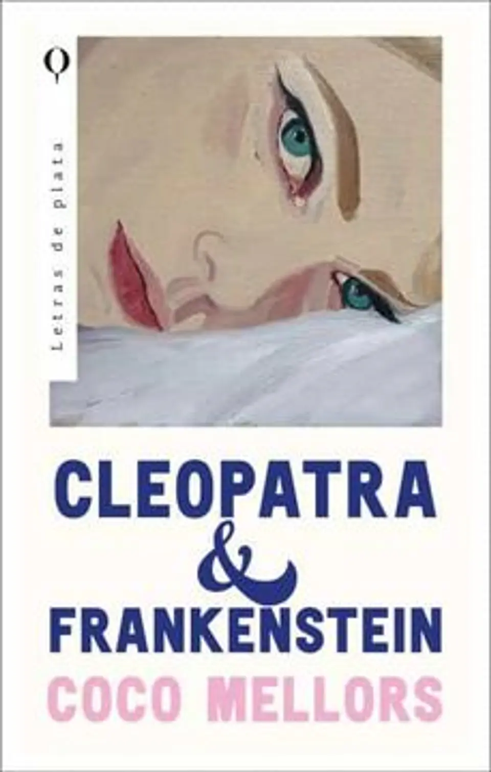 CLEOPATRA Y FRANKENSTEIN 1