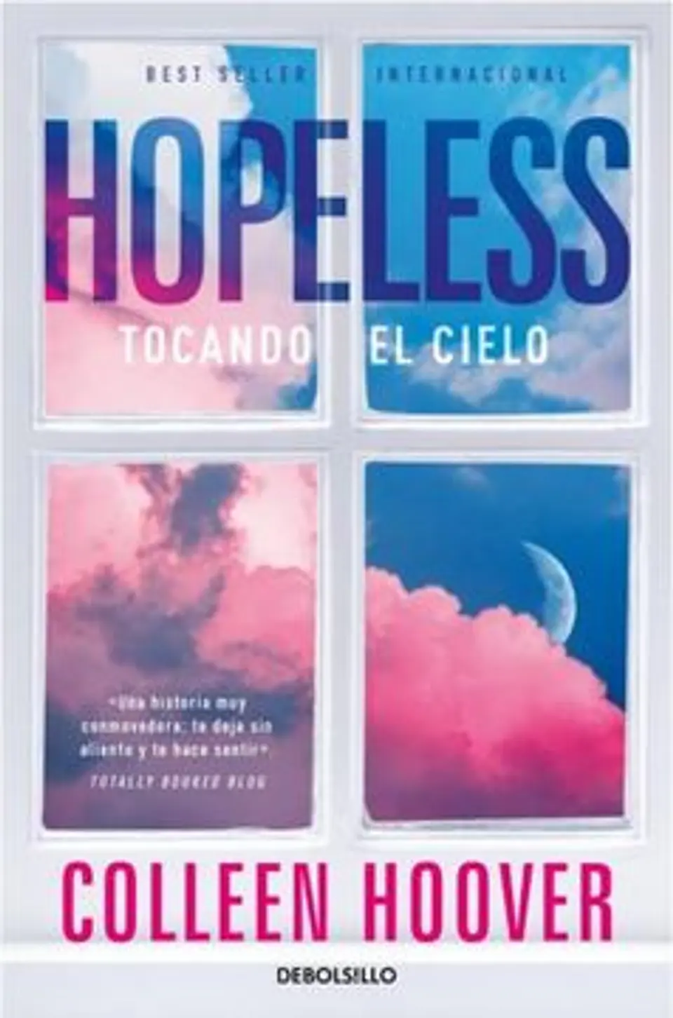 HOPELESS TOCANDO EL CIELO 1