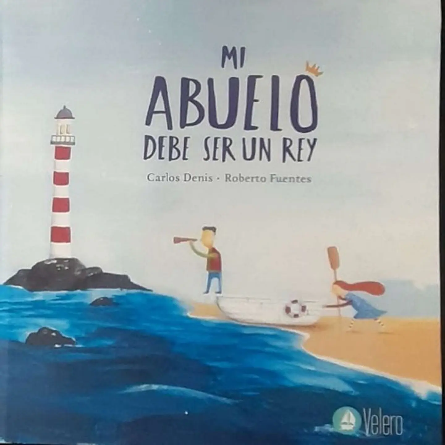 MI ABUELO DEBE SER UN REY 1