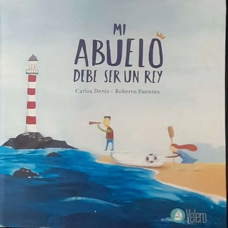 MI ABUELO DEBE SER UN REY 1