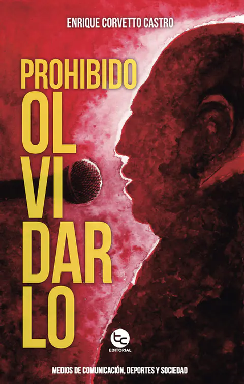 PROHIBIDO OLVIDARLO