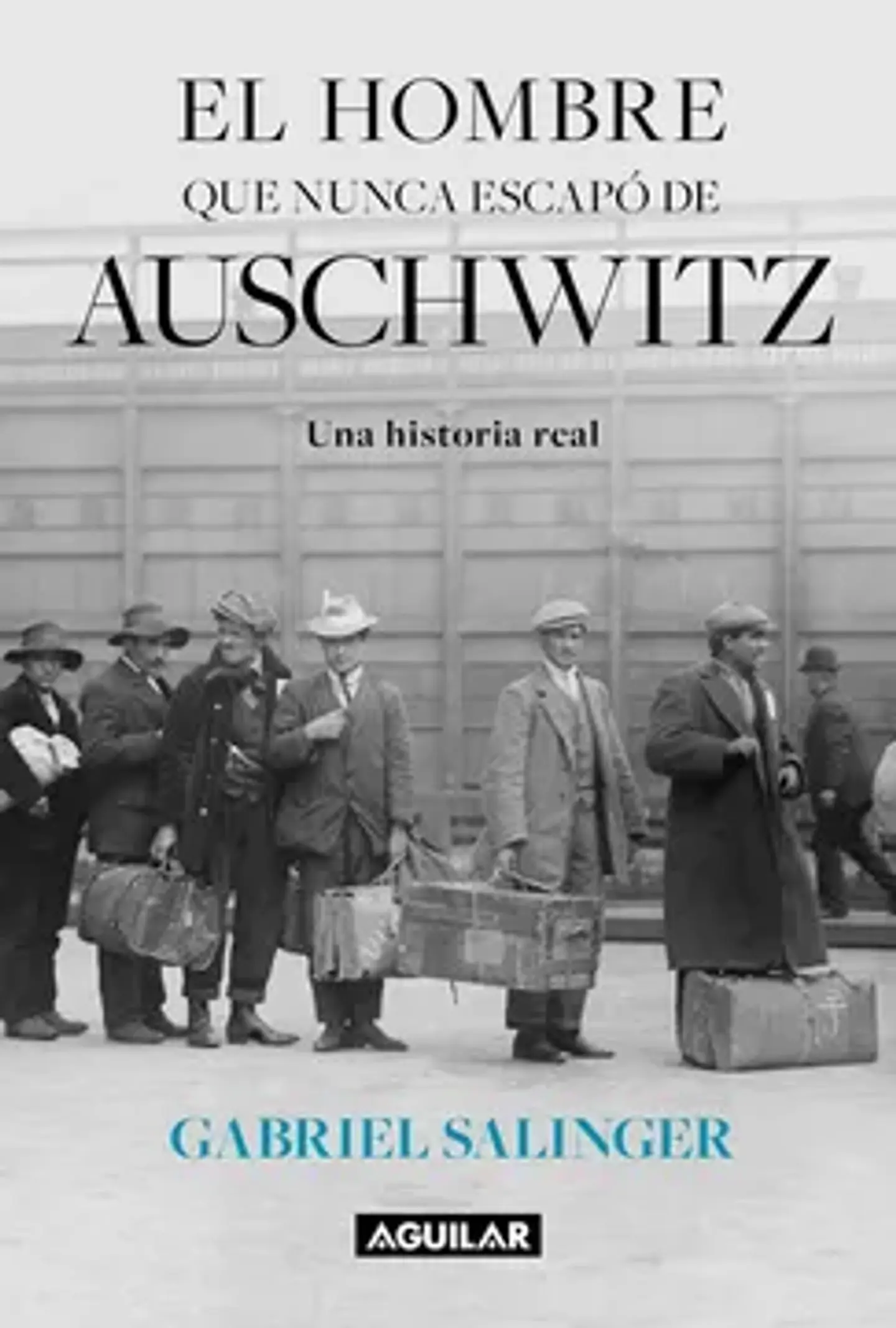 EL HOMBRE QUE NUNCA ESCAPO DE AUSCHWITZ 1