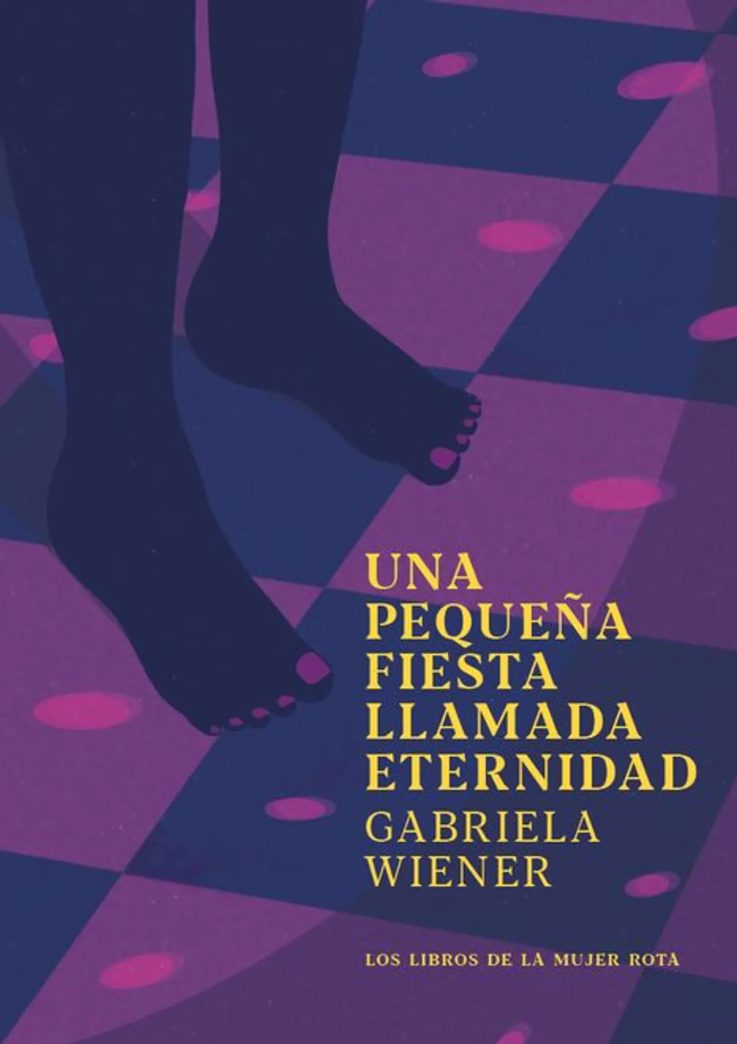 UNA PEQUEÑA FIESTA LLAMADA ETERNIDAD 1