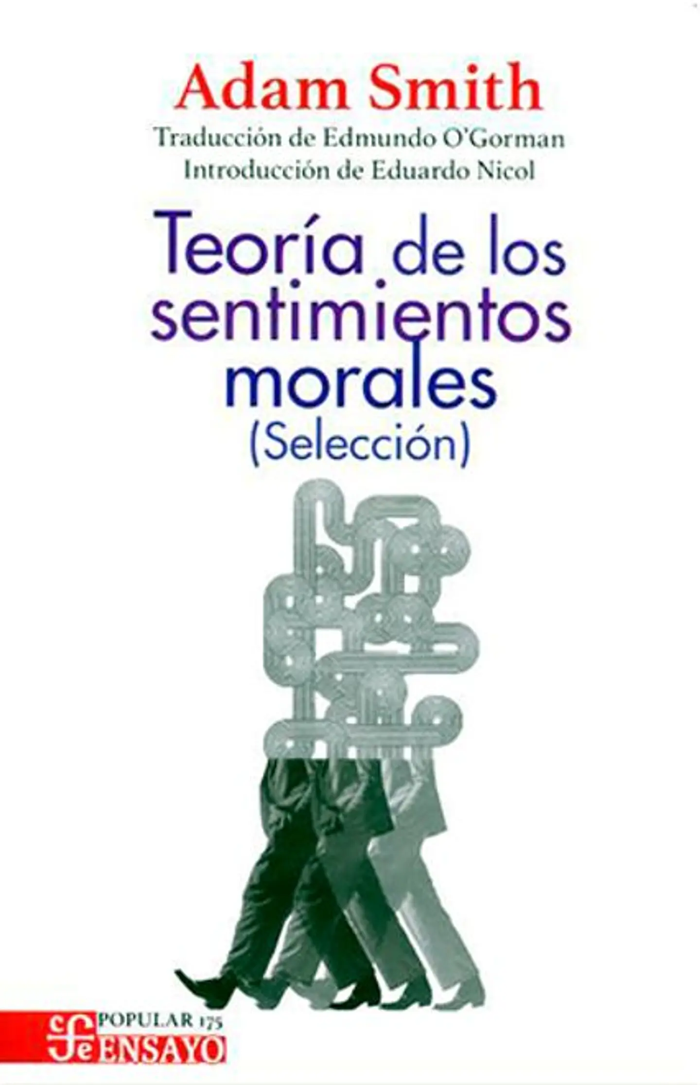 TEORIA DE LOS SENTIMIENTOS MORALES (SELECCION) 1