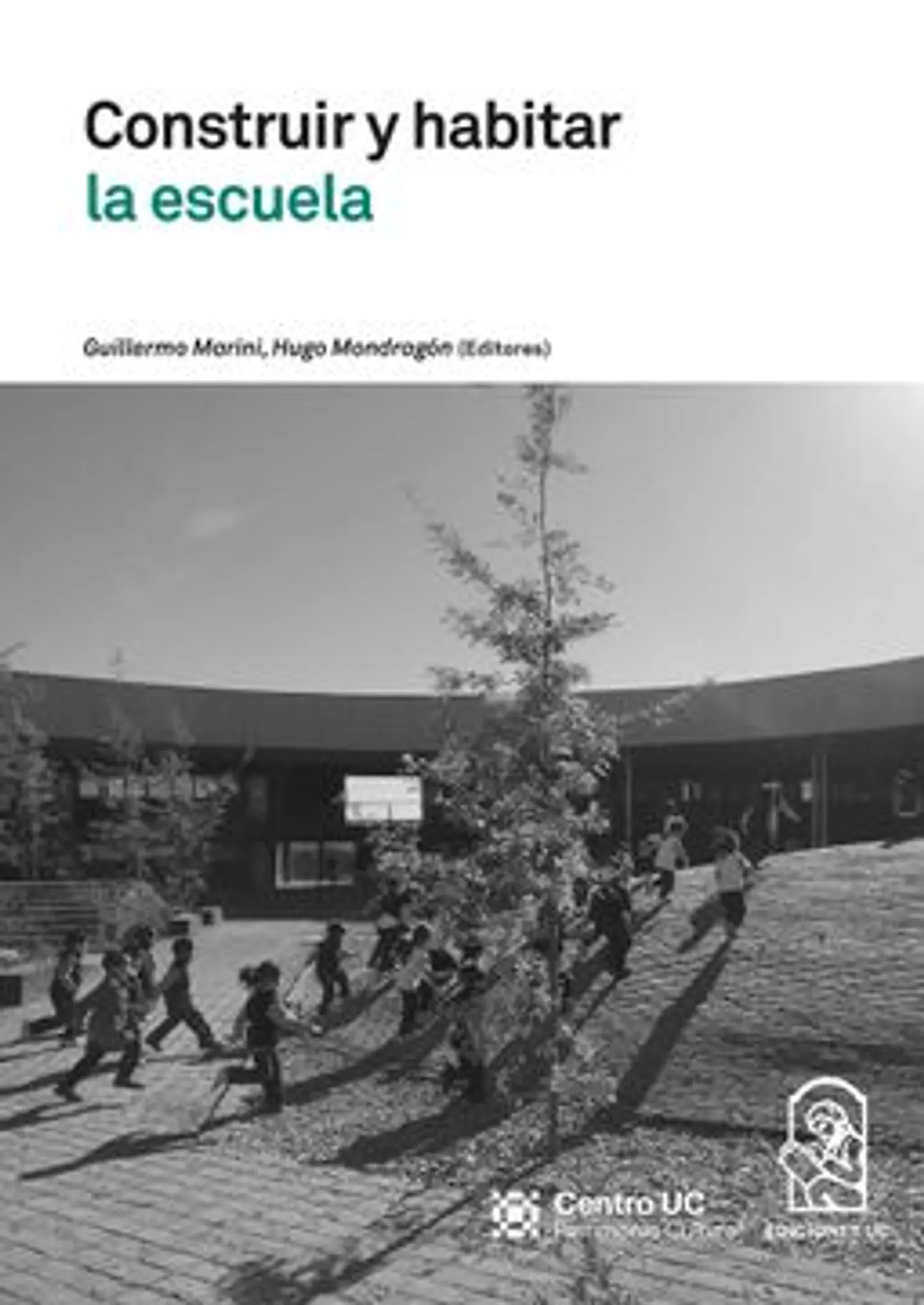 CONSTRUIR Y HABITAR LA ESCUELA 1