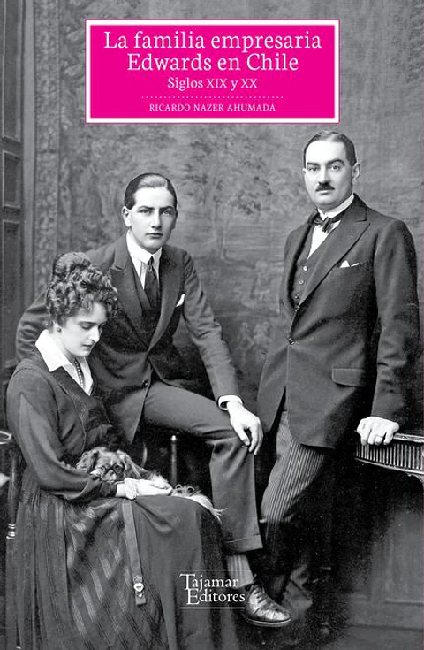 LA FAMILIA EMPRESARIA EDWARDS