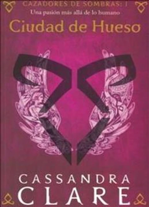 CAZADORES DE SOMBRAS 1 CIUDAD DE HUESO