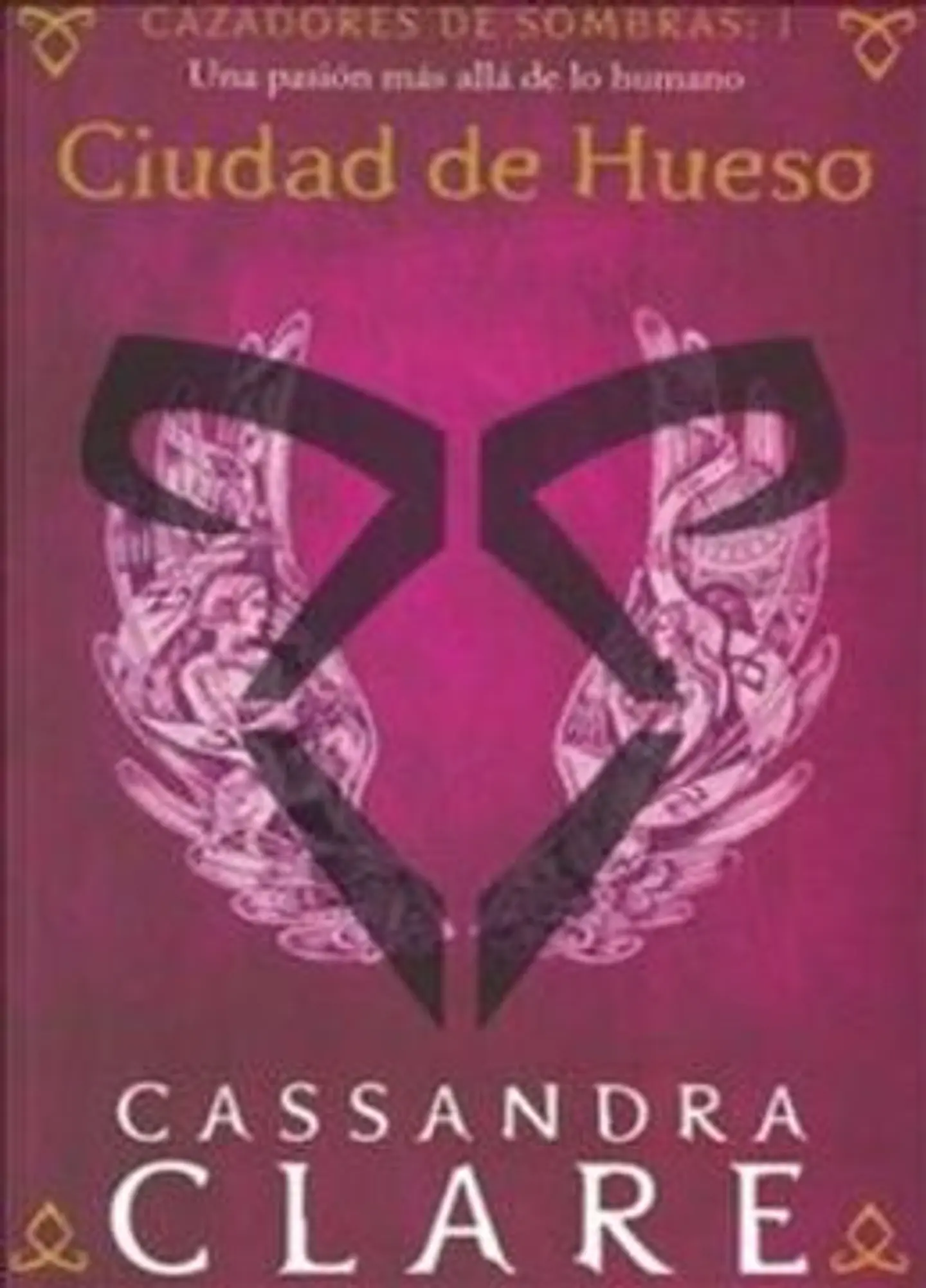 CAZADORES DE SOMBRAS 1 CIUDAD DE HUESO 1