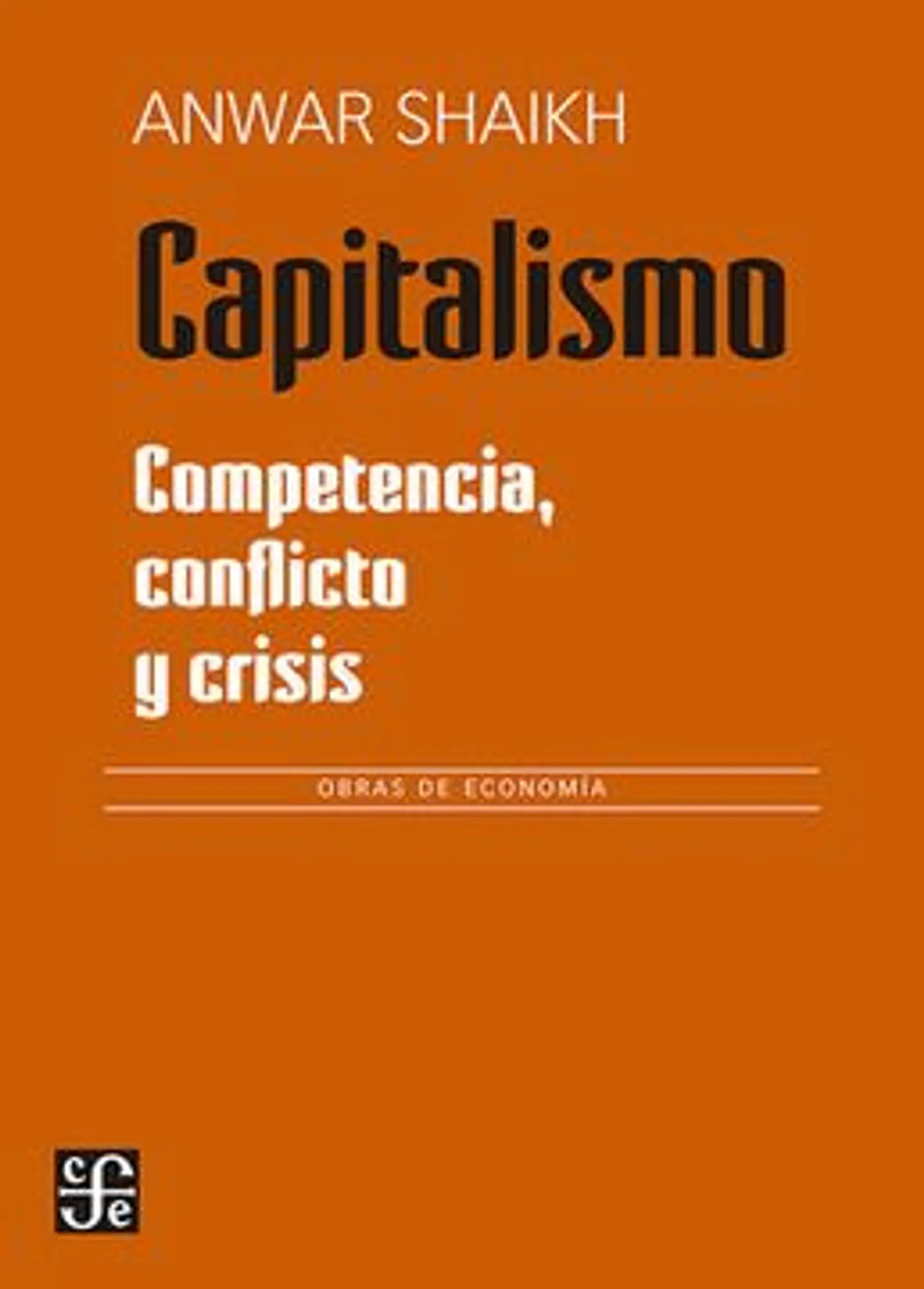 CAPITALISMO (COMPETENCIA CONFLICTO Y CRISIS) 1